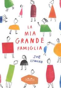 La mia grande famiglia - Librerie.coop La mia grande famiglia - Librerie.coop
