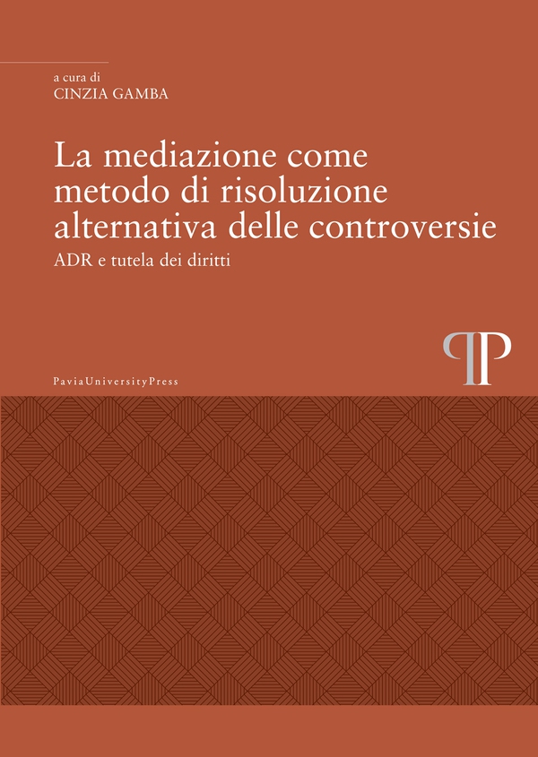 La mediazione come metodo di risoluzione alternativa delle controversie - Librerie.coop