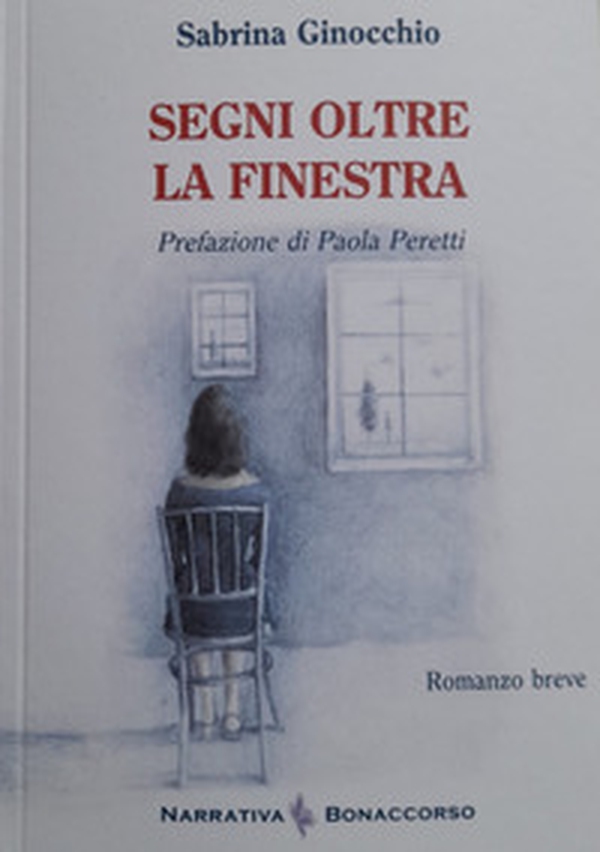Segni oltre la finestra - Librerie.coop Segni oltre la finestra - Librerie.coop