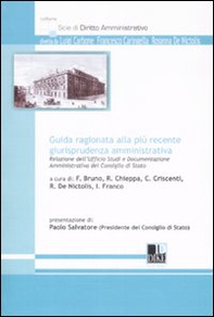 Guida ragionata alla più recente giurisprudenza amministrativa - Librerie.coop