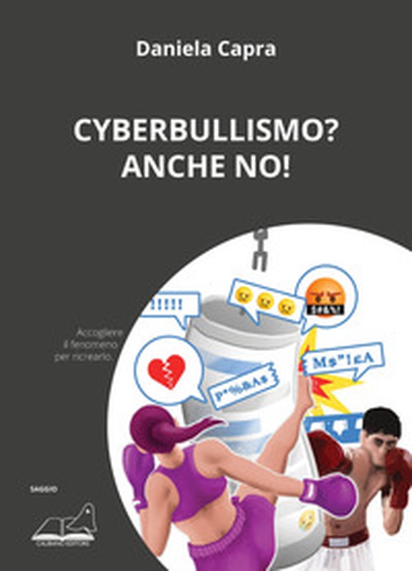 Cyberbullismo? Anche no! - Librerie.coop Cyberbullismo? Anche no! - Librerie.coop