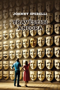 Travèstiti ancora - Librerie.coop Travèstiti ancora - Librerie.coop