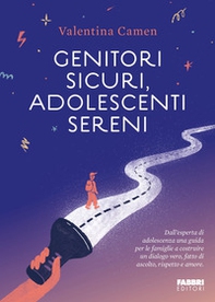 Genitori sicuri, adolescenti sereni - Librerie.coop