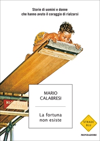 La fortuna non esiste - Librerie.coop
