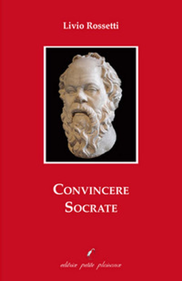 Convincere Socrate - Librerie.coop Convincere Socrate - Librerie.coop
