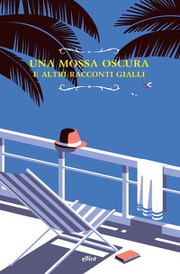 Una mossa oscura e altri racconti gialli - Librerie.coop Una mossa oscura e altri racconti gialli - Librerie.coop