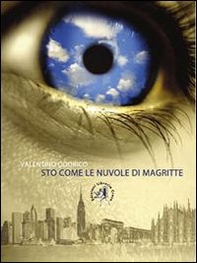 Sto come le nuvole di Magritte - Librerie.coop Sto come le nuvole di Magritte - Librerie.coop