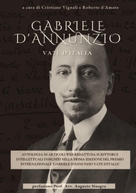 Gabriele d'Annunzio. Vate d'Italia - Librerie.coop