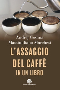 L'assaggio del caffè in un libro - Librerie.coop