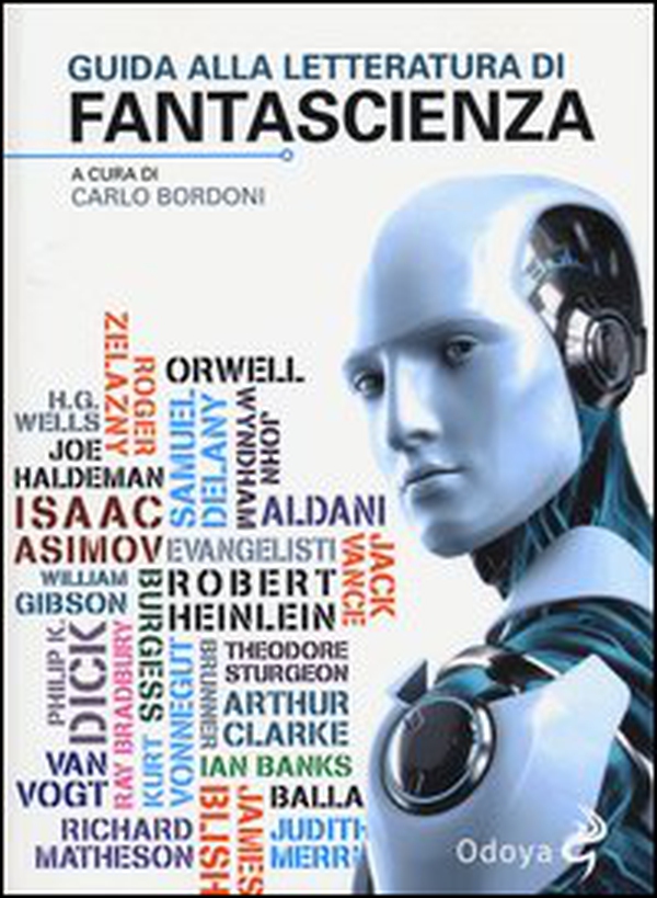 Guida alla letteratura di fantascienza - Librerie.coop Guida alla letteratura di fantascienza - Librerie.coop