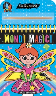 Mondi magici. Gratta e scopri - Librerie.coop
