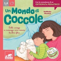 Un mondo di coccole - Librerie.coop Un mondo di coccole - Librerie.coop