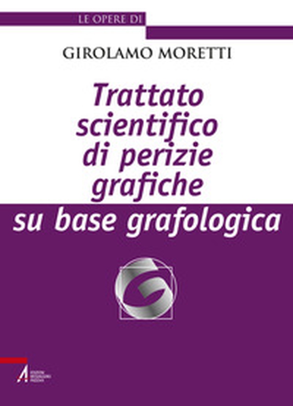 Trattato scientifico di perizie grafiche su base grafologica - Librerie.coop Trattato scientifico di perizie grafiche su base grafologica - Librerie.coop