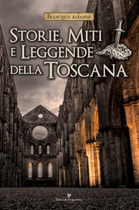 Storie, miti e leggende della Toscana - Librerie.coop