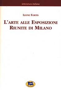 L'arte alle Esposizioni Riunite di Milano [1895] - Librerie.coop
