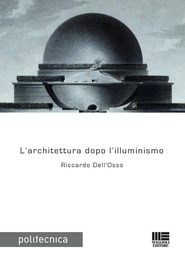 L'architettura dopo l'illuminismo - Librerie.coop L'architettura dopo l'illuminismo - Librerie.coop