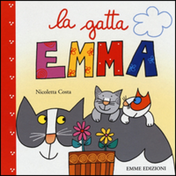 La gatta Emma - Librerie.coop La gatta Emma - Librerie.coop