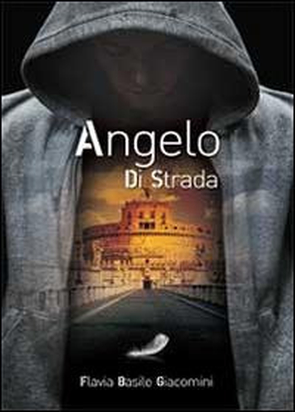 Angelo di strada - Librerie.coop Angelo di strada - Librerie.coop