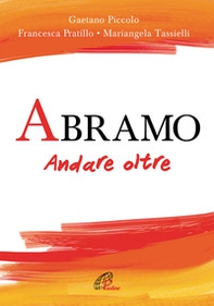Abramo. Andare oltre - Librerie.coop Abramo. Andare oltre - Librerie.coop