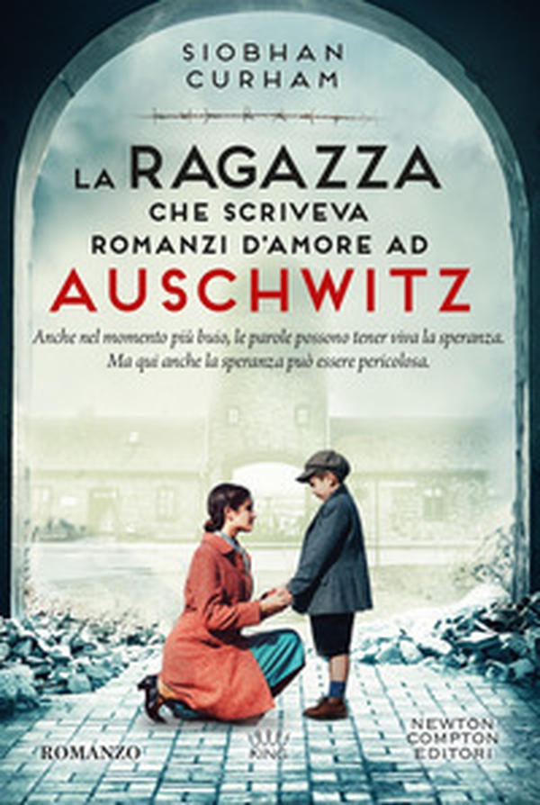La ragazza che scriveva romanzi d'amore ad Auschwitz - Librerie.coop