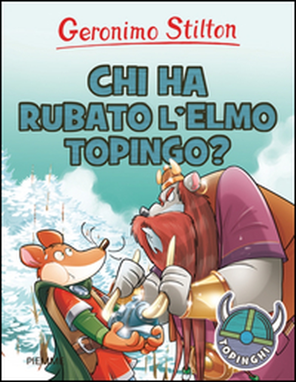 Chi ha rubato l'elmo Topingo? - Librerie.coop Chi ha rubato l'elmo Topingo? - Librerie.coop
