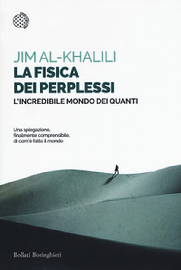 La fisica dei perplessi. L'incredibile mondo dei quanti - Librerie.coop La fisica dei perplessi. L'incredibile mondo dei quanti - Librerie.coop