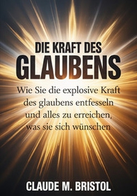 Die kraft des glaubens - Librerie.coop