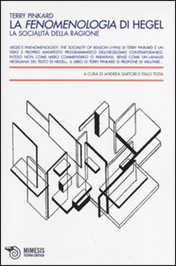 La fenomenologia di Hegel. La socialità della ragione - Librerie.coop La fenomenologia di Hegel. La socialità della ragione - Librerie.coop
