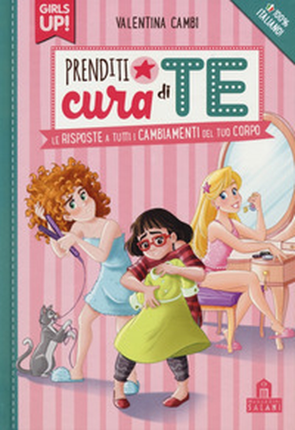 Prenditi cura di te. Le risposte a tutti i cambiamenti del tuo corpo. Girls up! - Librerie.coop Prenditi cura di te. Le risposte a tutti i cambiamenti del tuo corpo. Girls up! - Librerie.coop