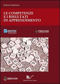 Le competenze ai risultati di apprendimento. Un framework per l'organizzazione dei percorsi di studio - Librerie.coop