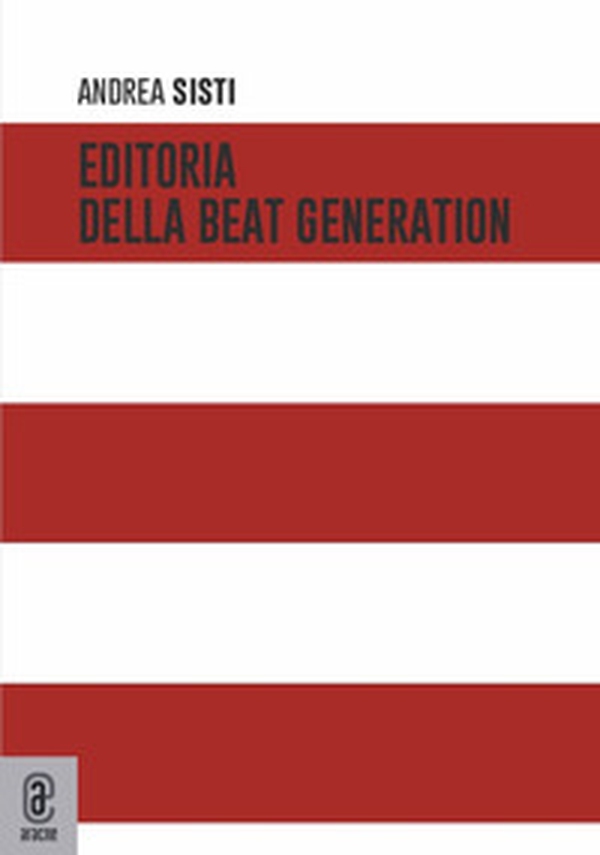 Editoria della beat generation - Librerie.coop Editoria della beat generation - Librerie.coop