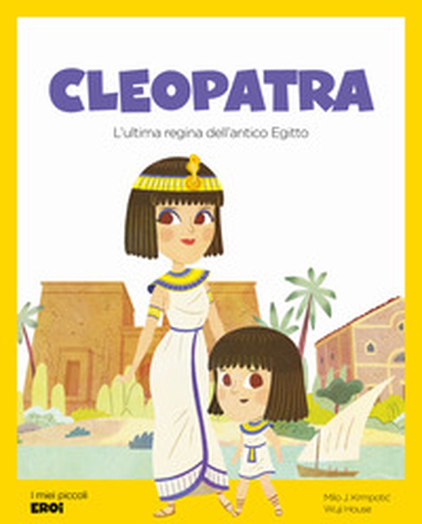 Cleopatra. L'ultima regina dell'Antico Egitto - Librerie.coop Cleopatra. L'ultima regina dell'Antico Egitto - Librerie.coop