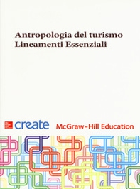 Antropologia del turismo. Lineamenti essenziali - Librerie.coop