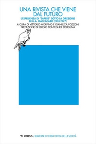 Una rivista che viene dal futuro. L'esperienza di «Sapere» sotto la direzione di G.A. Maccacaro (1974-1977) - Librerie.coop