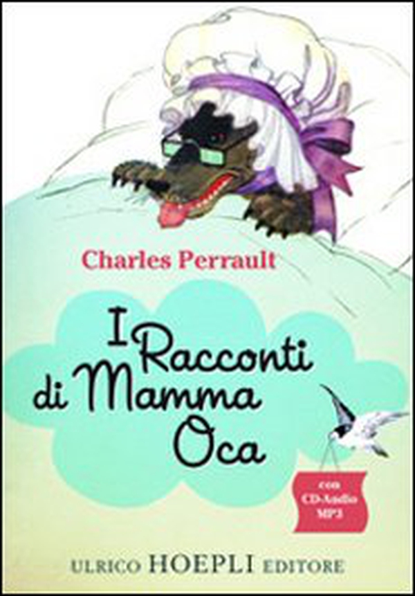 I racconti di mamma Oca - Librerie.coop I racconti di mamma Oca - Librerie.coop