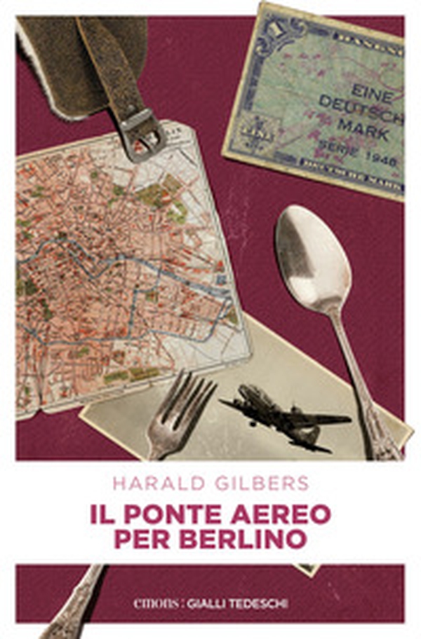 Il ponte aereo per Berlino. Il commissario Oppenheimer e l'indagine tra Est e Ovest - Librerie.coop Il ponte aereo per Berlino. Il commissario Oppenheimer e l'indagine tra Est e Ovest - Librerie.coop