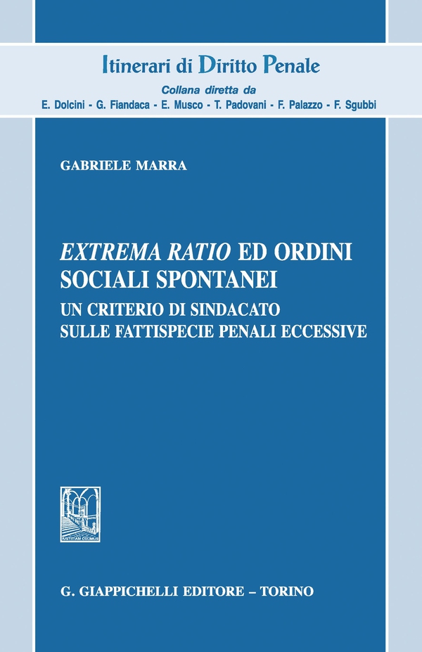 Extrema ratio ed ordini sociali spontanei - Librerie.coop Extrema ratio ed ordini sociali spontanei - Librerie.coop
