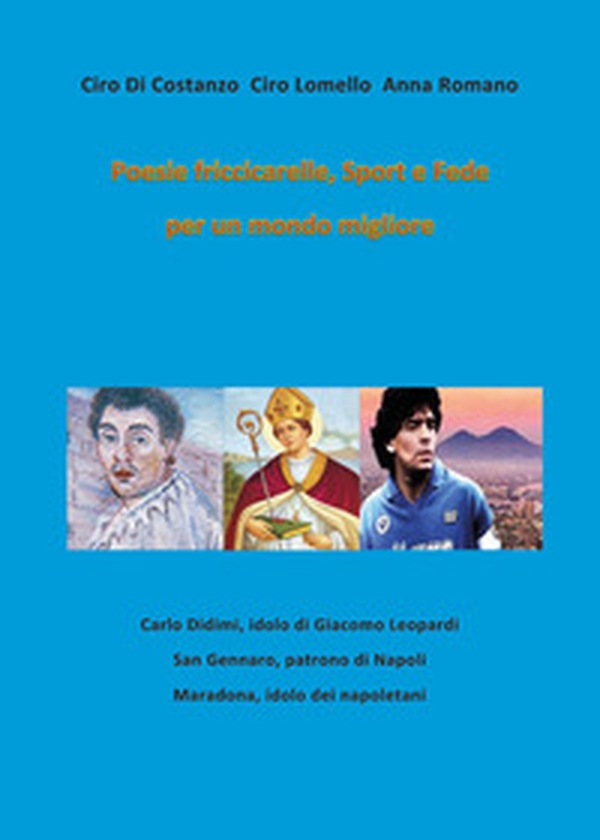 Poesie friccicarelle, Sport e fede per un mondo migliore - Librerie.coop Poesie friccicarelle, Sport e fede per un mondo migliore - Librerie.coop