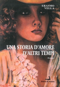 Una storia d'amore d'altri tempi - Librerie.coop