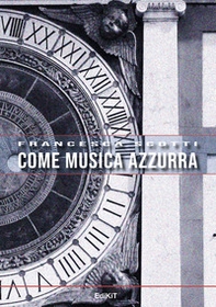 Come musica azzurra - Librerie.coop Come musica azzurra - Librerie.coop