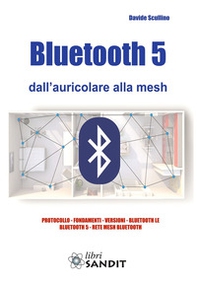 Bluetooth 5 dall'auricolare alla mesh - Librerie.coop