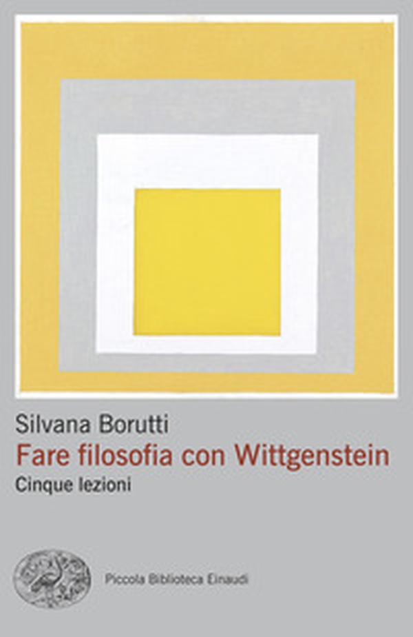 Fare filosofia con Wittgenstein. Cinque lezioni - Librerie.coop Fare filosofia con Wittgenstein. Cinque lezioni - Librerie.coop