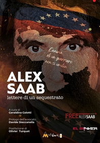 Alex Saab. Lettere di un sequestrato - Librerie.coop