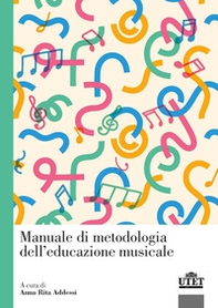 Manuale di metodologia dell'educazione musicale - Librerie.coop