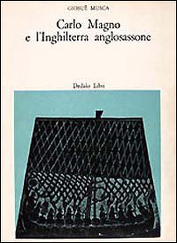 Carlo Magno e l'Inghilterra anglosassone - Librerie.coop Carlo Magno e l'Inghilterra anglosassone - Librerie.coop