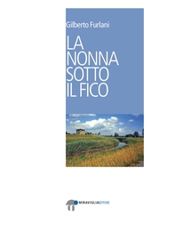 La nonna sotto il fico - Librerie.coop