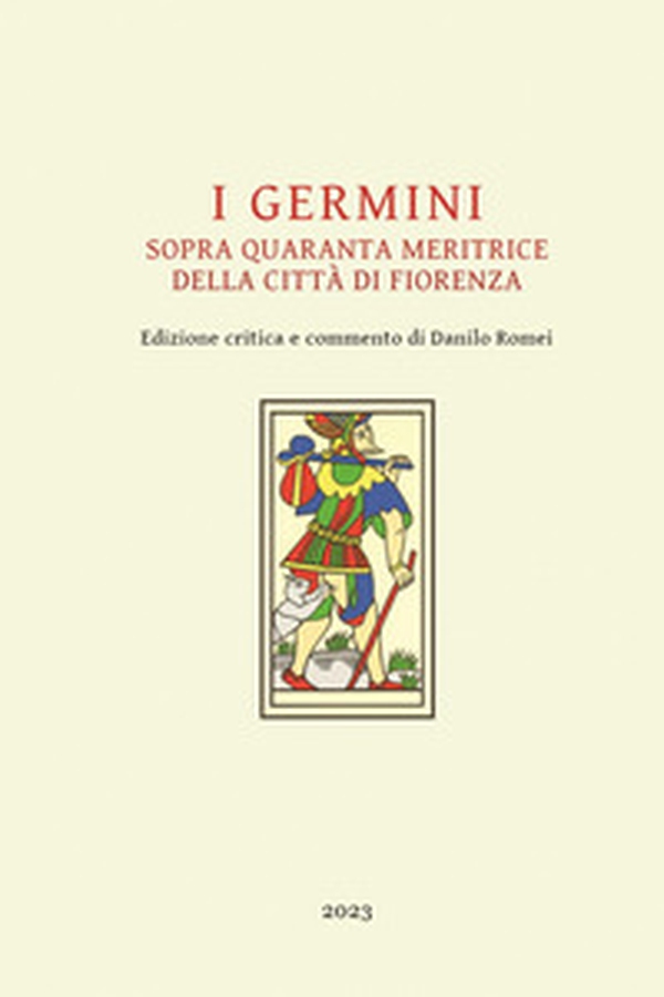 I germini. Sopra quaranta meritrice della città di Fiorenza - Librerie.coop I germini. Sopra quaranta meritrice della città di Fiorenza - Librerie.coop