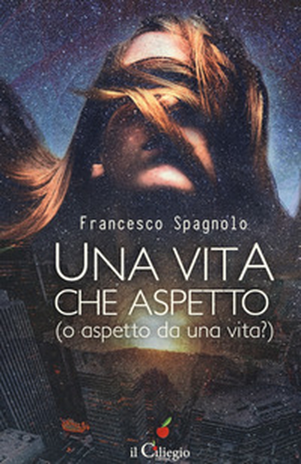 Una vita che aspetto (o aspetto da una vita?) - Librerie.coop Una vita che aspetto (o aspetto da una vita?) - Librerie.coop