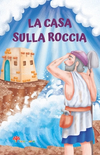 La casa sulla roccia. Le paraboline - Librerie.coop La casa sulla roccia. Le paraboline - Librerie.coop