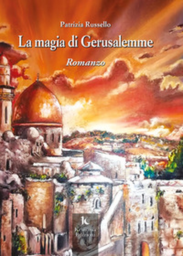 La magia di Gerusalemme - Librerie.coop La magia di Gerusalemme - Librerie.coop